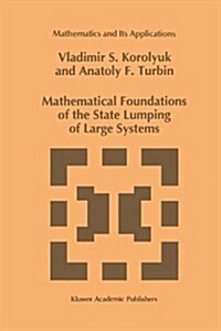 Mathematical Foundations of the State Lumping of Large Systems (Hardcover)