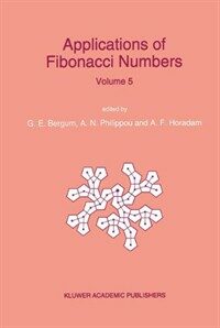 Applications of Fibonacci numbers : proceedings of 'The Fourth international conference on Fibonacci numbers and their applications', The University of St.Andrews, Scotland, July 20-July 24, 1992