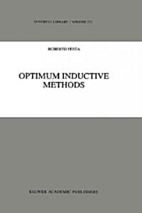 Optimum Inductive Methods: A Study in Inductive Probability, Bayesian Statistics, and Verisimilitude (Hardcover, 1993)