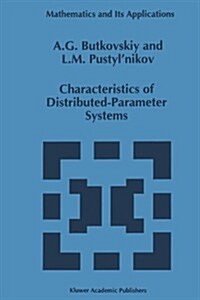 Characteristics of Distributed-Parameter Systems: Handbook of Equations of Mathematical Physics and Distributed-Parameter Systems (Hardcover)
