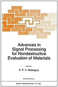 Advances in Signal Processing for Nondestructive Evaluation of Materials (Hardcover)