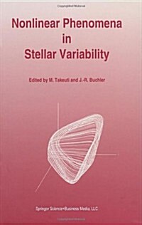 Nonlinear Phenomena in Stellar Variability (Hardcover)