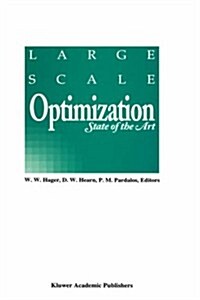 Large Scale Optimization: State of the Art (Hardcover, 1994)