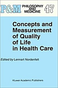 Concepts and Measurement of Quality of Life in Health Care (Hardcover)