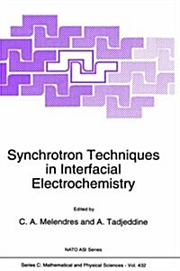 Synchrotron Techniques in Interfacial Electrochemistry (Hardcover)