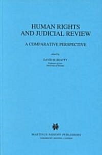 Human Rights and Judicial Review: A Comparative Perspective (Hardcover, 1994)