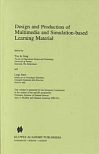 Design and Production of Multimedia and Simulation-Based Learning Material (Hardcover, 1994)