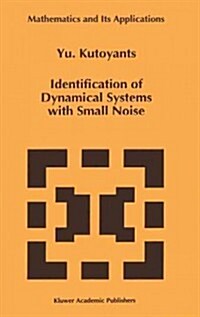 Identification of Dynamical Systems With Small Noise (Hardcover)