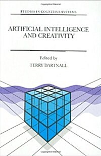 Artificial Intelligence and Creativity: An Interdisciplinary Approach (Hardcover, 1994)