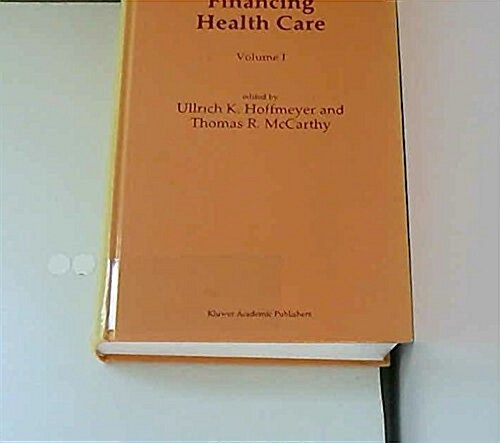 Financing Health Care (Hardcover)