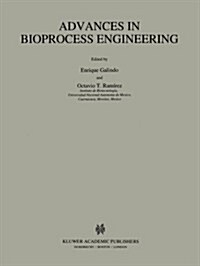 Advances in Bioprocess Engineering (Hardcover)