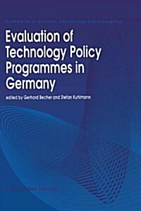 Evaluation of Technology Policy Programmes in Germany (Hardcover, 1995)