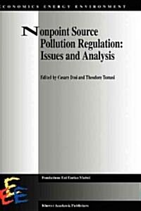 Nonpoint Source Pollution Regulation: Issues and Analysis (Hardcover, 1994)