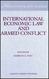International Economic Law and Armed Conflict (Hardcover)