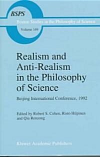 Realism and Anti-Realism in the Philosophy of Science (Hardcover)