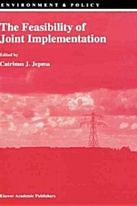 The Feasibility of Joint Implementation (Hardcover)