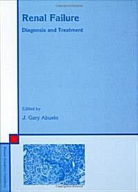 Renal Failure: Diagnosis & Treatment (Hardcover)