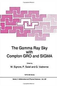 The Gamma Ray Sky With Compton Gro and Sigma (Hardcover)