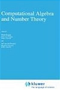 Computational Algebra and Number Theory (Hardcover)