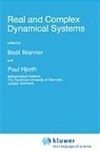 Real and Complex Dynamical Systems (Hardcover)