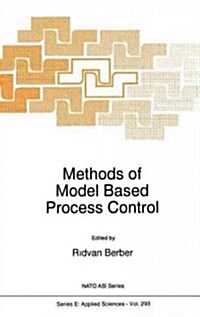 Methods of Model Based Process Control (Paperback, 1995)