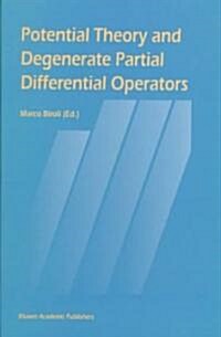 Potential Theory and Degenerate Partial Differential Operators (Hardcover)