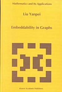 Embeddability in Graphs (Hardcover)