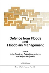 Defence from Floods and Floodplain Management (Hardcover)
