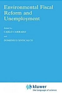 Environmental Fiscal Reform and Unemployment (Hardcover)