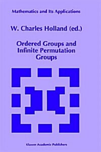 Ordered Groups and Infinite Permutation Groups (Hardcover)