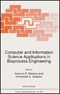 Computer and Information Science Applications in Bioprocess Engineering (Hardcover)