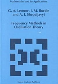 Frequency Methods in Oscillation Theory (Hardcover)
