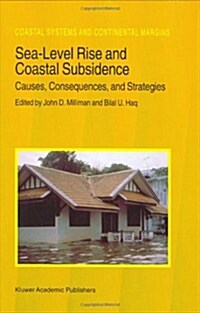 Sea-Level Rise and Coastal Subsidence: Causes, Consequences, and Strategies (Hardcover, 1996)
