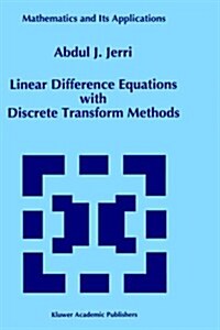 Linear Difference Equations With Discrete Transform Methods (Hardcover)