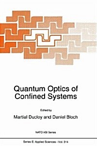 Quantum Optics of Confined Systems (Hardcover)