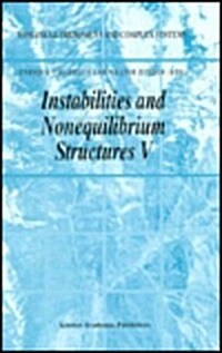 Instabilities and Nonequilibrium Structures V (Hardcover)