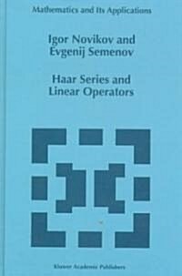 Haar Series and Linear Operators (Hardcover)