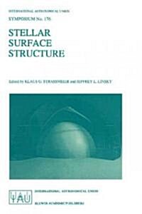 Stellar Surface Structure (Hardcover, 1996)