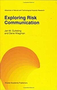 Exploring Risk Communication (Hardcover, 1996)