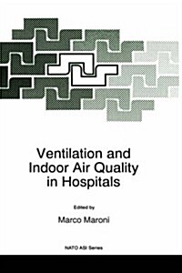 Ventilation and Indoor Air Quality in Hospitals (Hardcover)
