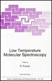 Low Temperature Molecular Spectroscopy (Hardcover)