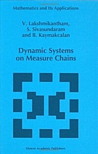 Dynamic Systems on Measure Chains (Hardcover)