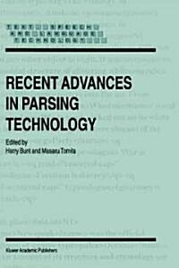 Recent Advances in Parsing Technology (Hardcover)