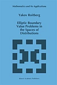 Elliptic Boundary Value Problems in the Spaces of Distributions (Hardcover)