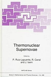 Thermonuclear Supernovae (Hardcover)