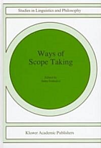 Ways of Scope Taking (Hardcover, 1997)