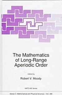 The Mathematics of Long-Range Aperiodic Order (Hardcover)