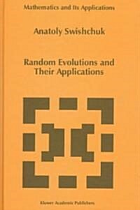 Random Evolutions and Their Applications (Hardcover, 1997)