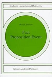 Fact Proposition Event (Hardcover, 1997)