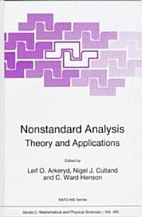 Nonstandard Analysis: Theory and Applications (Hardcover, 1997)